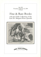 Sale 280: Fine & Rare Books, with the Fable Collection of the Late Dr. Margaret Rose Quentin