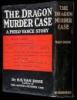 The Dragon Murder Case. A Philo Vance Story - 3