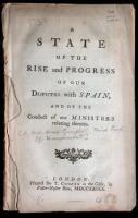 A State of the Rise and Progress of Our Disputes with Spain, and of the Conduct of our Ministers relating thereto