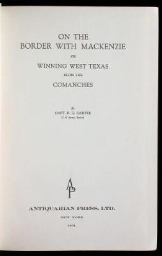On the Border with Mackenzie or Winning West Texas from the Comanches