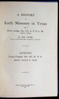 A History of Early Masonry in Texas and of Dixie Lodge, No. 272, A.F. & A.M. Troup, Texas