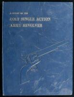 A Study of the Colt Single Action Army Revolver