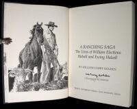 A Ranching Saga. The Lives of William Electious Halsell and Ewing Halsell