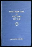 Ninety-Four Years in Jack County 1854-1948