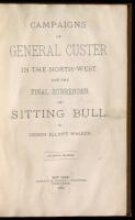 Campaigns of General Custer in the North-West and the Final Surrender of Sitting Bull