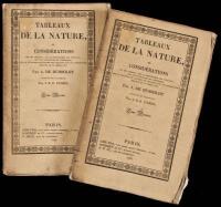 Tableaux De La Nature, Ou Considérations Sur Les Déserts, Sur La Physionomie Des Végétaux, et Sur Les Caracteres De l' Orénoque, sur la Structure et l'Actio des Volcans dans les Différentes Régions de lat Terre, etc.