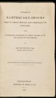 Notices of earthquake-shocks felt in Great Britain, and especially in Scotland, with inferences suggested by these notices as to the causes of such shocks