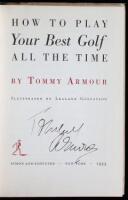 How To Play Your Best Golf All the Time - signed