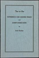 Two in One: Euthenics Can Assure Peace and John's Rare Date