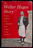 The Walter Hagen Story, by the Haig, Himself