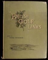 British Golf Links: A Short Account of the Leading Golf Links of the United Kingdom with Numerous Illustrations and Portraits