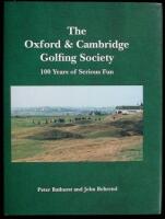 The Oxford & Cambridge Golf Society: 100 Years of Serious Fun