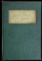 The Green Book of Golf, 1925-1926: A Record of Tournaments Held During the Year, Especially in the State of California and an Index of Golfers Located in this Territory