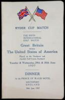 Ryder Cup Match. The Sixth International Golf Match, Great Britain versus the United States of America, Played on the Southport and Ainsdale Golf Course, Southport, Tuesday & Wednesday, 29th & 30th June, 1937. Dinner at the Prince of Wales Hotel, Southpor