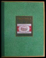 Prestwick Golf Club, Birthplace of the Open: The Club, the Members and the Championships, 1851 to 1989