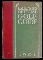 Harper's Official Golf Guide, 1901: A Directory of All the Golf Clubs and Golf Associations in the United States...