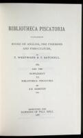 Bibliotheca Piscatoria: A Catalogue of Books on Angling, the Fisheries, and Fish-Culture 1883 And the Supplement to Bibliotheca Piscatoria by R.B. Marston 1901