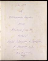 The Art of Talismanic Magic: Being Selections from the Works of Rabbi Solomon, C. Agrippa, F. Barrett, etc, etc [Bound with]: Raphael's Private Instructions in Genethliacal Astrology, Being adapted for the use of those advanced in the science.