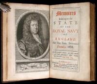 Memoires Relating to the State of the Royal Navy of England, For Ten Years, Determin'd December 1688