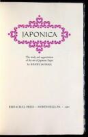 Japonica. The study and appreciation of the art of Japanese Paper