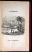 Polynesia: Or, An Historical Account of the Principal Islands in the South Sea, including New Zealand...