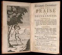 Ebrietatis Encomium: or The Praise of Drunkenness...by Boniface Oinophilus de Monte Fiascone