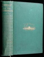 Farragut and Our Naval Commanders...A Companion Volume to Headley's "Grant and Sherman." Comprising...The Great Rebellion of 1861-1865