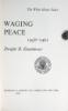 Waging Peace, 1956-1961: The White House Years