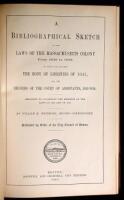 A Bibliographical Sketch of the Laws of the Massachusetts Colony from 1630 to 1686. In Which are Included the Body of Liberties of 1641, and the Records of the Court of Assistants, 1641-1644