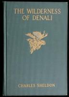 The Wilderness of Denali: Explorations of a Hunter-Naturalist in Northern Alaska