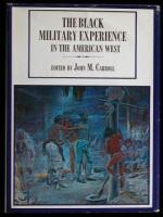 The Black Military Experience in the American West