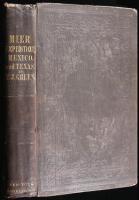 Journal of the Texian Expedition Against Mier; Subsequent Imprisonment of the Author; His Sufferings, and Final Escape from the Castle of Perote. With Reflections Upon the Present Political and Probable Future Relations of Texas, Mexico, and the United St