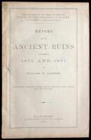 Report on the Ancient Ruins Examined in 1875 and 1877