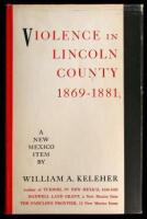 Violence in Lincoln County 1869-1881: A New Mexico Item