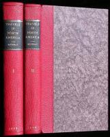 Travels in North America During the Years 1834, 1835 & 1836. Including a Summer Residence with the Pawnee Tribe of Indians, in the Remote Praires of the Missouri, and a Visit to Cuba and the Azore Islands