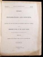 Reports of Explorations and Surveys, to Ascertain the Most Practicable and Economical Route for a Railroad from the Mississippi River to the Pacific Ocean. Made Under the Direction of the Secretary of War, in 1853-6....Volume X