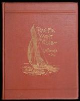 Constitution, By-Laws, Sailing Regulations, Etc., of the Pacific Yacht Club.