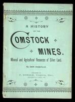 A History of the Comstock Silver Lode and Mines, Nevada And The Great Basin Region; Lake Tahoe And The High Sierras