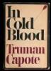 In Cold Blood: A True Account of a Multiple Murder and Its Consequences