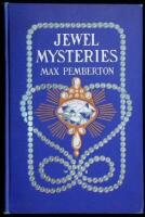 Jewel Mysteries: From a Dealer's Note Book