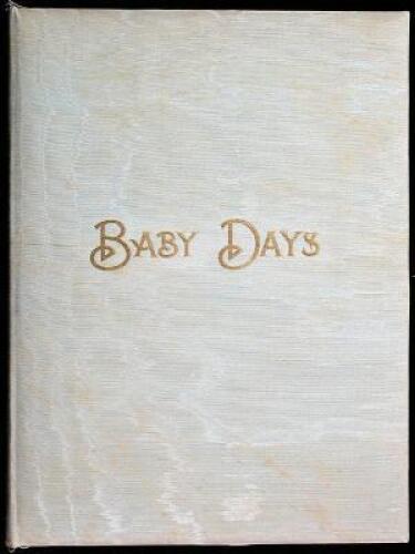 Baby Days: A "Sunbonnet" Record