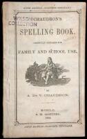 Chaudron's Spelling Book, carefully prepared for Family and School Use