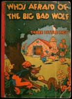 Who's Afraid of the Big Bad Wolf. Three Little Pigs