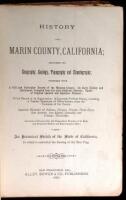 History of Marin County, California; Including Its Geography, Geology, Topography and Climatography; Together with a Full and Particular Record of the Mexican Grants...Separate Histories of Bolinas, Nicasio, Novato, Point Reyes, San Antonio, San Rafael, S