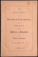 The Constitution of the State of Colorado, Adopted in Convention, March 14, 1876; Also the Address of the Convention to the People of Colorado. Election, Saturday, July 1, 1876