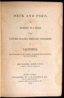 Deck and Port; or, Incidents of a Cruise in the United States Frigate Congress to California, with Sketches of Rio Janeiro, Valparaiso, Lima, Honolulu, and San Francisco