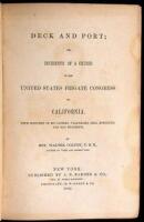 Deck and Port; or, Incidents of a Cruise in the United States Frigate Congress to California, with Sketches of Rio Janeiro, Valparaiso, Lima, Honolulu, and San Francisco