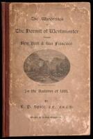 The Wanderings of the Hermit of Westminster between New York and San Francisco In The Autumn of 1881.