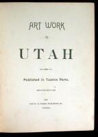 Art Work of Utah. Published in Twelve Parts