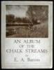 An Album of the Chalk Streams - 2 editions - 3
